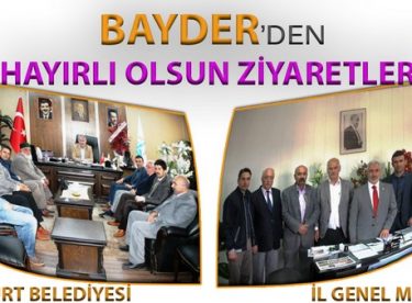 BAYDER’den Bayburt’un Yeni Başkanlarına Hayırlı Olsun Ziyareti