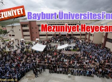 Bayburt Üniversitesi’nde Mezuniyet Heyecanı