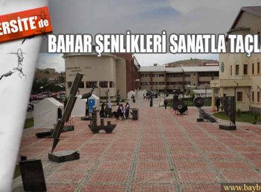 Bayburt Üniversitesi Bahar Şenlikleri Sanatla Taçlandı