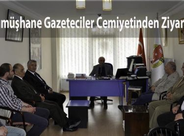 Gümüşhane Gazeteciler Cemiyetinden Ziyaret