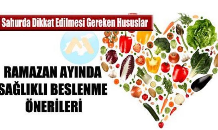 Ramazan Ayında Beslenme Önerileri
