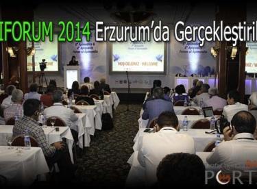APIFORUM 2014 Erzurum’da Gerçekleştirildi
