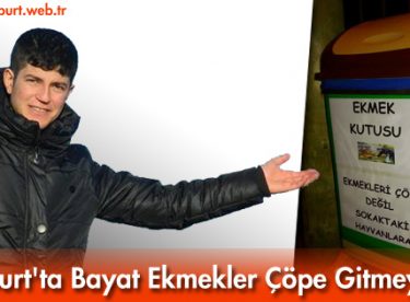 Bayburt’ta Bayat Ekmekler Çöpe Gitmeyecek