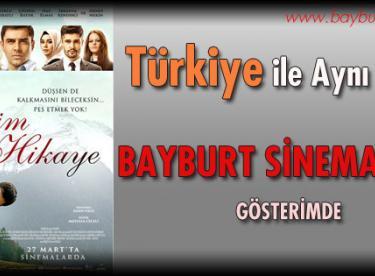 Türkiye ile Aynı Anda Bayburt Sinemasında Gösterimde