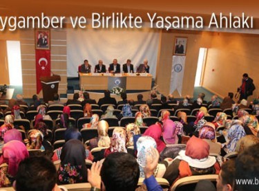 Hz. Peygamber ve Birlikte Yaşama Ahlakı Paneli düzenlendi