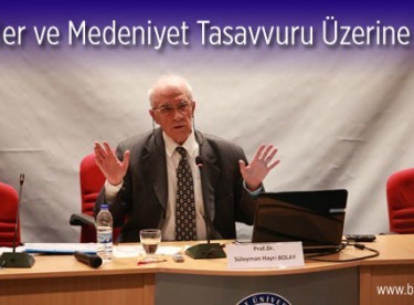 Değerler ve Medeniyet Tasavvuru Üzerine