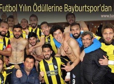 Marka Futbol Yılın Ödüllerine Bayburtspor’dan İki İsim