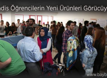 Mühendis Öğrencilerin Yeni Ürünleri Görücüye Çıktı