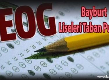 2015 TEOG Bayburt Liseleri Taban Puanları