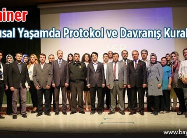 Kamusal Yaşamda Protokol ve Davranış Kuralları Semineri