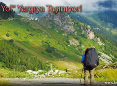 ”Yeşil Yol” Yargıya Taşınıyor!
