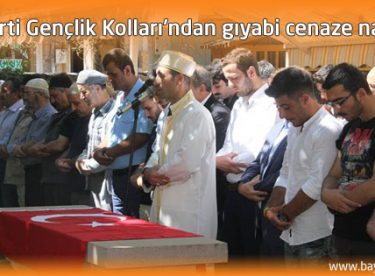 Ak Parti Gençlik Kolları’ndan gıyabi cenaze namazı