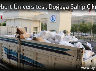 Bayburt Üniversitesi, Doğaya Sahip Çıkıyor
