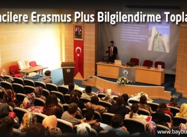 Öğrencilere Erasmus Plus Bilgilendirme Toplantısı