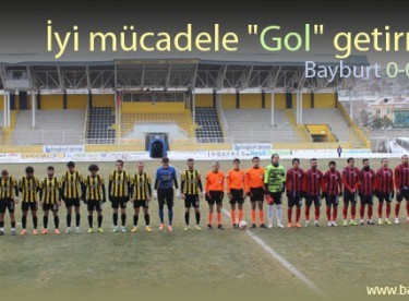 İyi mücadele “Gol” getirmedi