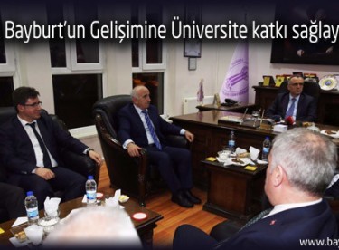 Ağbal, Bayburt’un Gelişimine Üniversite katkı sağlayacak