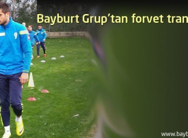Bayburt Grup’tan forvet transferi