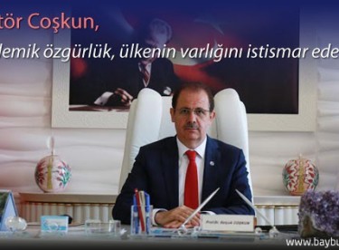 Rektör Coşkun’dan Basın Açıklaması