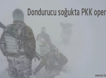 Dondurucu soğukta PKK operasyonu