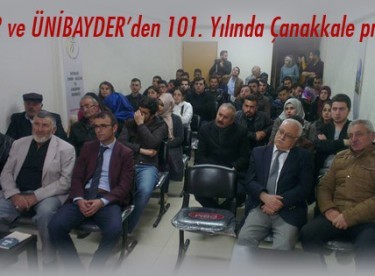 BAYDER ve ÜNİBAYDER’den 101. Yılında Çanakkale programı