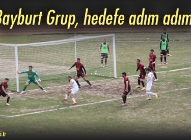 Bayburt Grup, hedefe adım adım