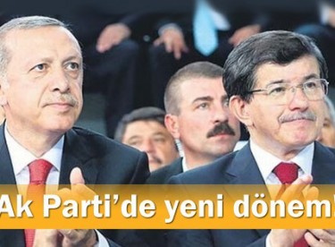 Ak Parti’de yeni dönem!