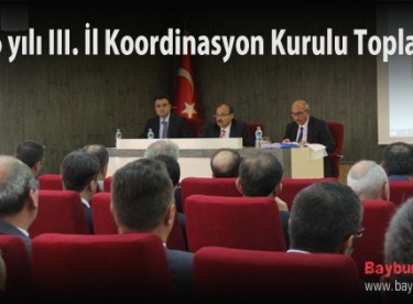 2016 yılı III. İl Koordinasyon Kurulu Toplantısı