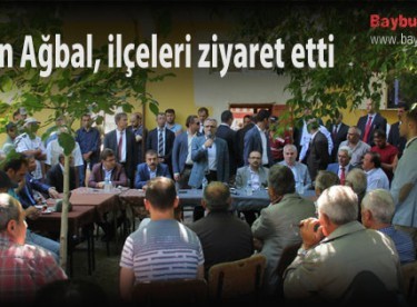 Bakan Ağbal, ilçeleri ziyaret etti