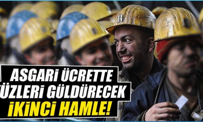 Asgari ücrette ikinci hamle