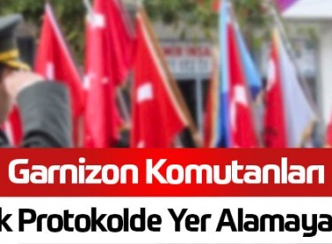 Garnizon komutanları artık