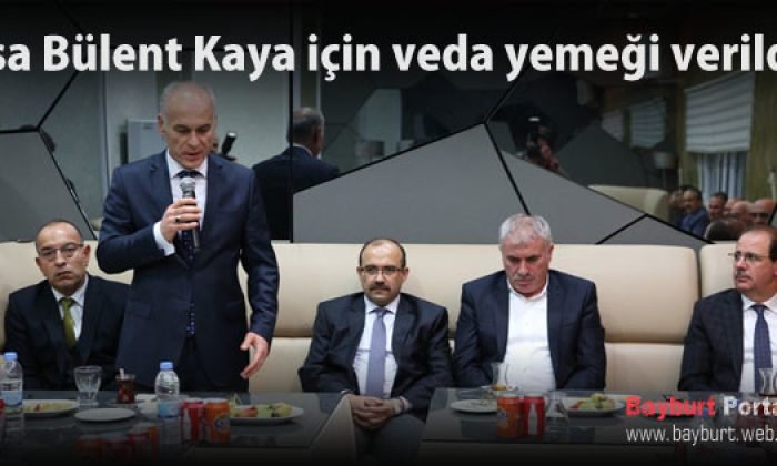 İsa Bülent Kaya için veda yemeği verildi