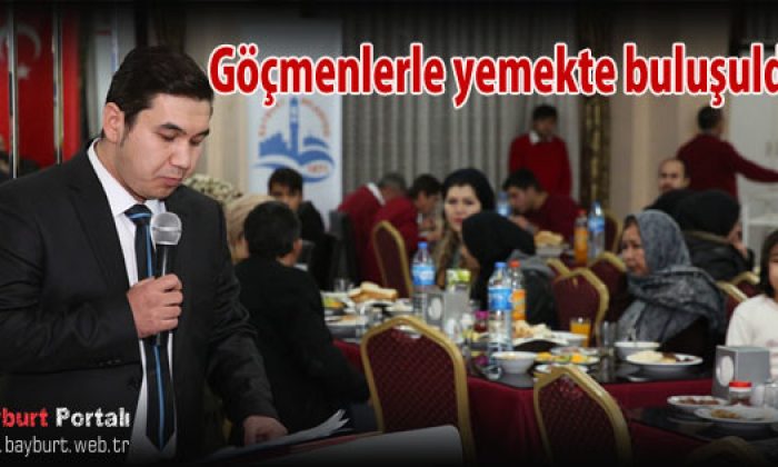 Göçmenlerle yemekte buluşuldu