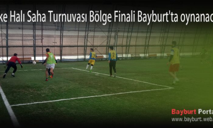 Nike Halı Saha Turnuvası Bölge Finali Bayburt’ta oynanacak