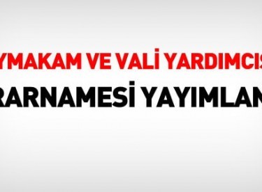 Bayburt Vali Yardımcıları ve İlçe Kaymakamları değişti