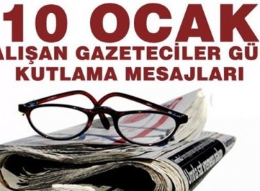 10 Ocak Çalışan Gazeteciler Günü Mesajları