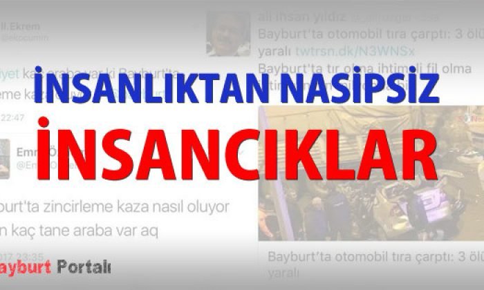 Bayburt’ta ölümlü kaza üzerine alaylı paylaşımlar