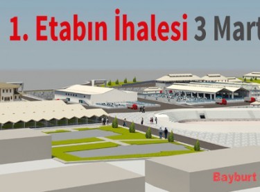 1. Etabın İhalesi 3 Mart’ta