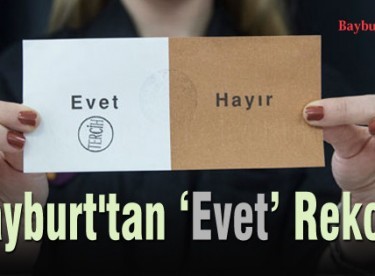 Bayburt’tan ‘Evet’ Rekoru