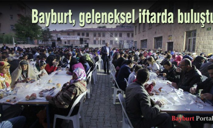 Bayburt, geleneksel iftarda buluştu