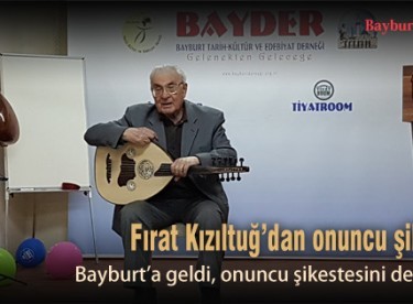 Fırat Kızıltuğ’dan Bayburt Şikestelerine onuncusu