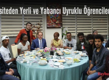 Üniversiteden Yerli ve Yabancı Uyruklu Öğrencilere İftar