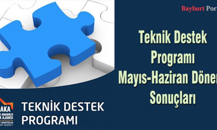 Teknik Destek Programı Mayıs-Haziran Dönemi Sonuçları