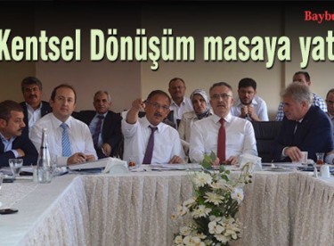 Bayburt Kentsel Dönüşüm masaya yatırıldı