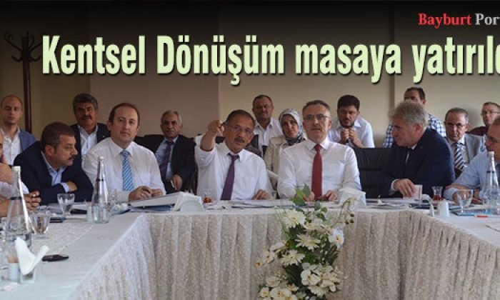 Bayburt Kentsel Dönüşüm masaya yatırıldı
