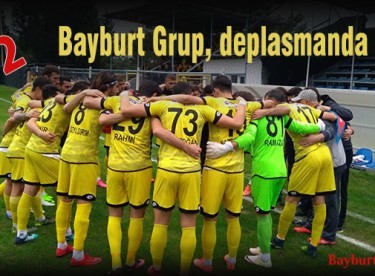 Bayburt Grup, deplasmanda galip
