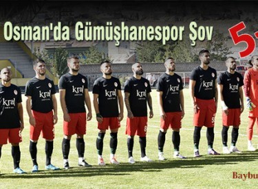 Genç Osman’da Gümüşhanespor Şov