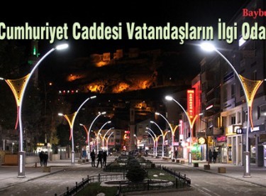 Bayburt Cumhuriyet Caddesi ışıl ışıl