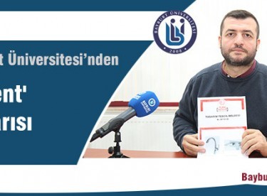 Bayburt Üniversitesi’nden ‘Patent’ Başarısı