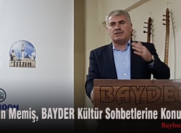 Başkan Memiş, BAYDER Kültür Sohbetlerine Konuk Oldu
