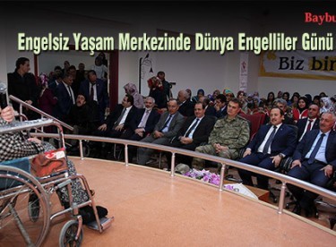 Engelsiz Yaşam Merkezinde Dünya Engelliler Günü kutlandı